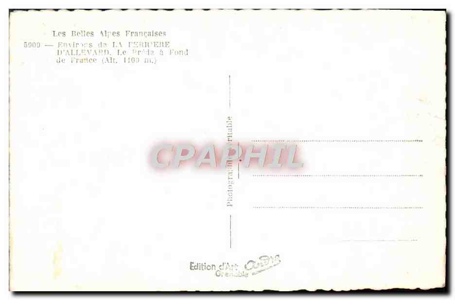 Les Belles Alpes Françaises — Édifices de La Fertière, D'Allevard, Le Prade à Fond (Alt. 1100 m) — Édition d'Art, Grenoble — Reverso