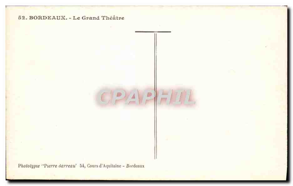 CPA Bordeaux Le Grand Theatre — Verso