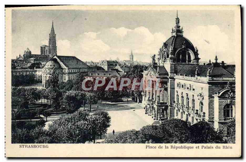 CPA Strasbourg Place De La Republique Et Palais du Rhin