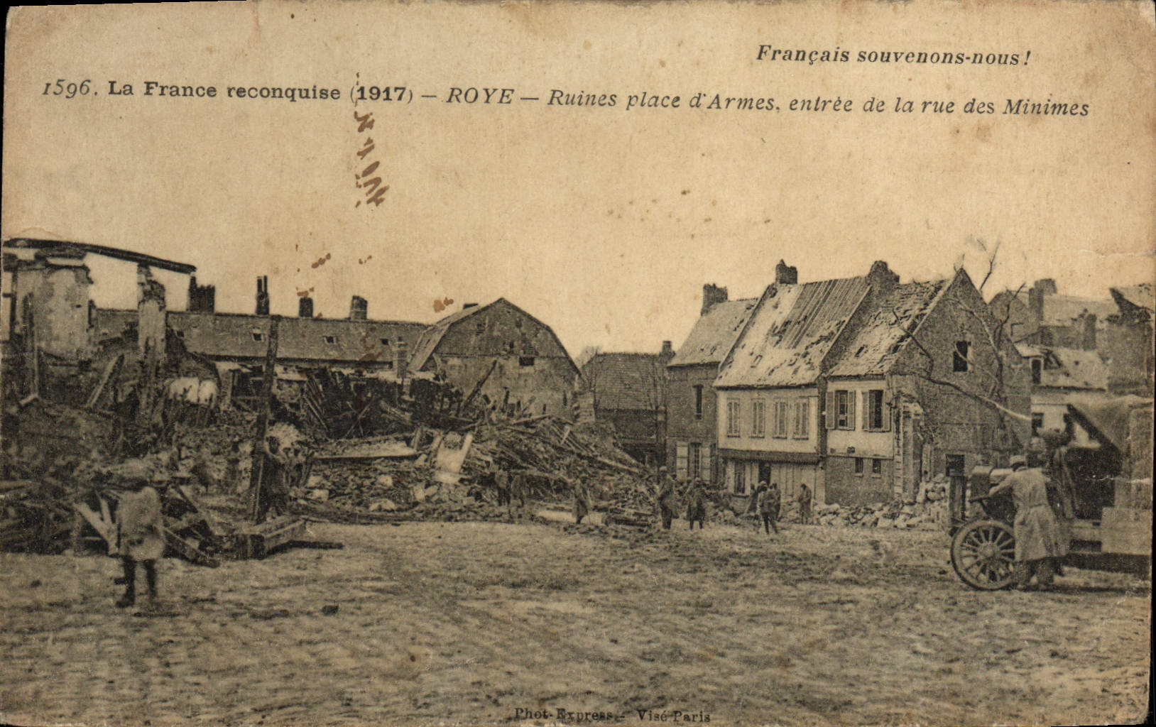 CPA Roye Ruines Place D'Armes entree de la rue des Minimes Militaria