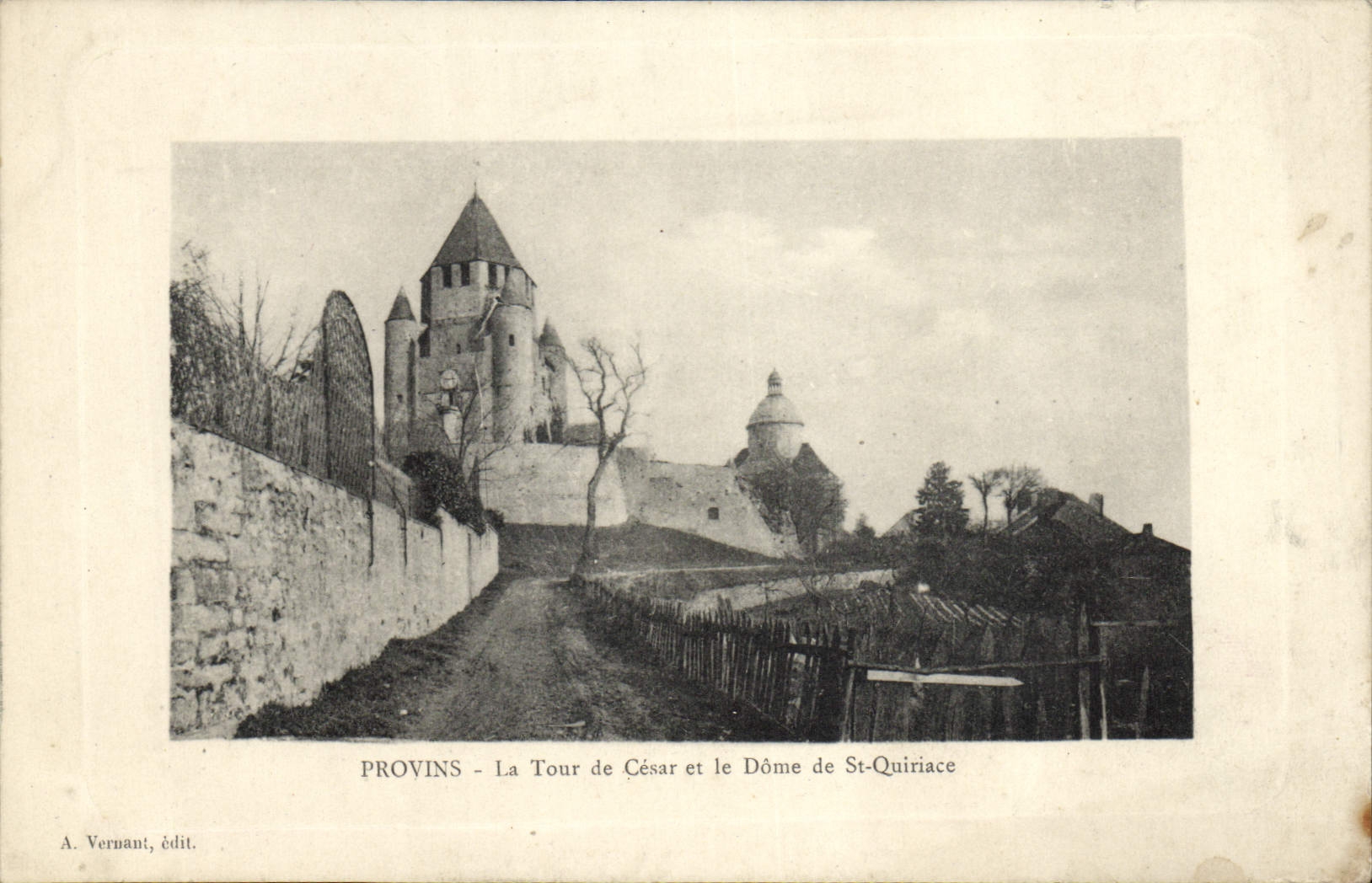 Provins — La Tour de César et le Dôme de St-Quiriac — A. Vernant, édit.