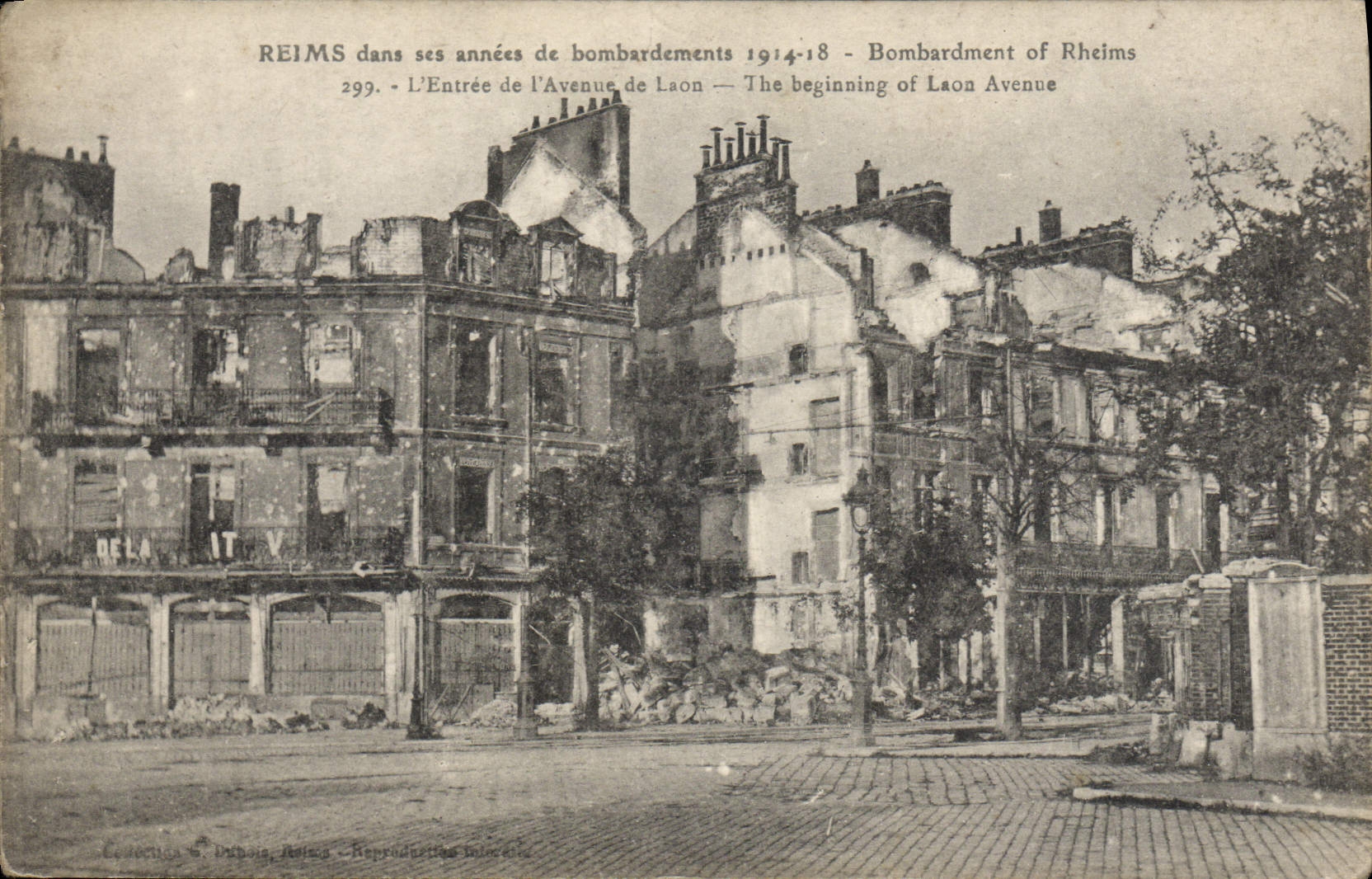 Reims dans ses années de bombardements 1914-18 — L'Entrée de l'Avenue de Laon