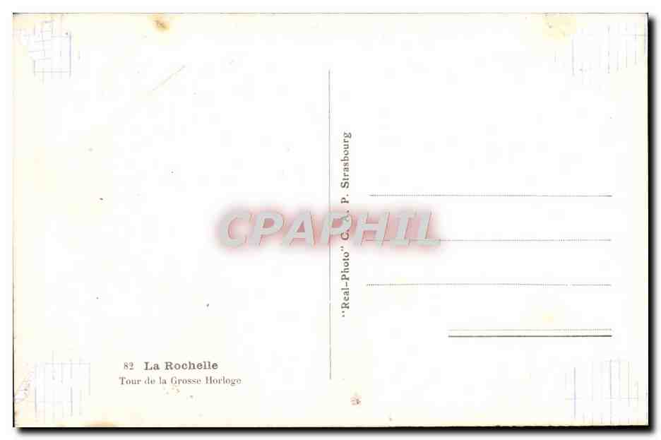 La Rochelle — Tour de la Grosse Horloge — 'Real-Photo' P. Strasbourg — Verso