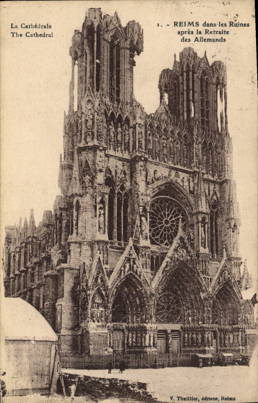 Reims — Cathédrale dans les Ruines après la Retraite des Allemands — V. Thuillier, Reims