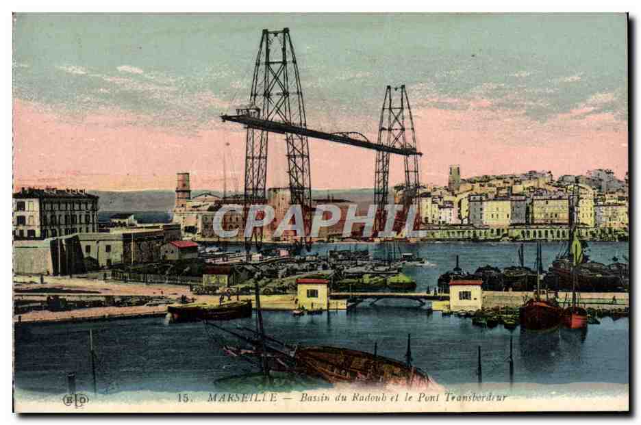CPA Marseille Bassin du Radoub et le Pont transbordeur 