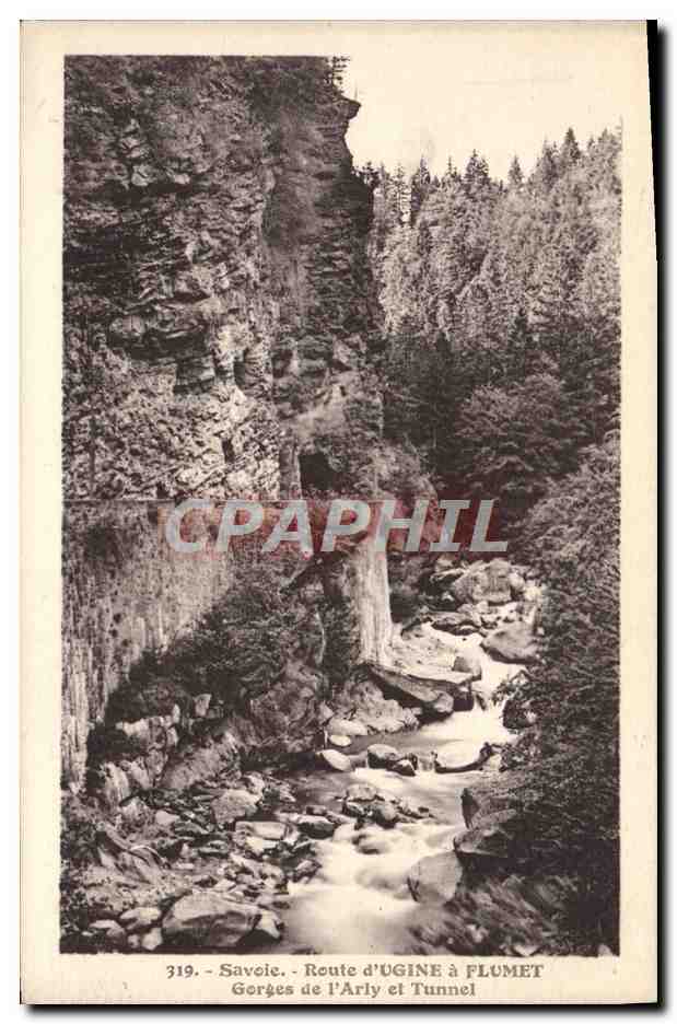 CPA Route d'Ugine a Flumet Gorges de L'Arly et Tunnel