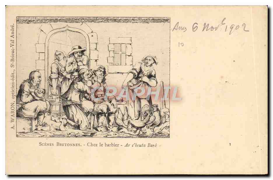 Scènes Bretonnes - Chez le barbier - Ar c'heuta Baró — A. Waron, opticien-édit., St-Brieuc-Val André