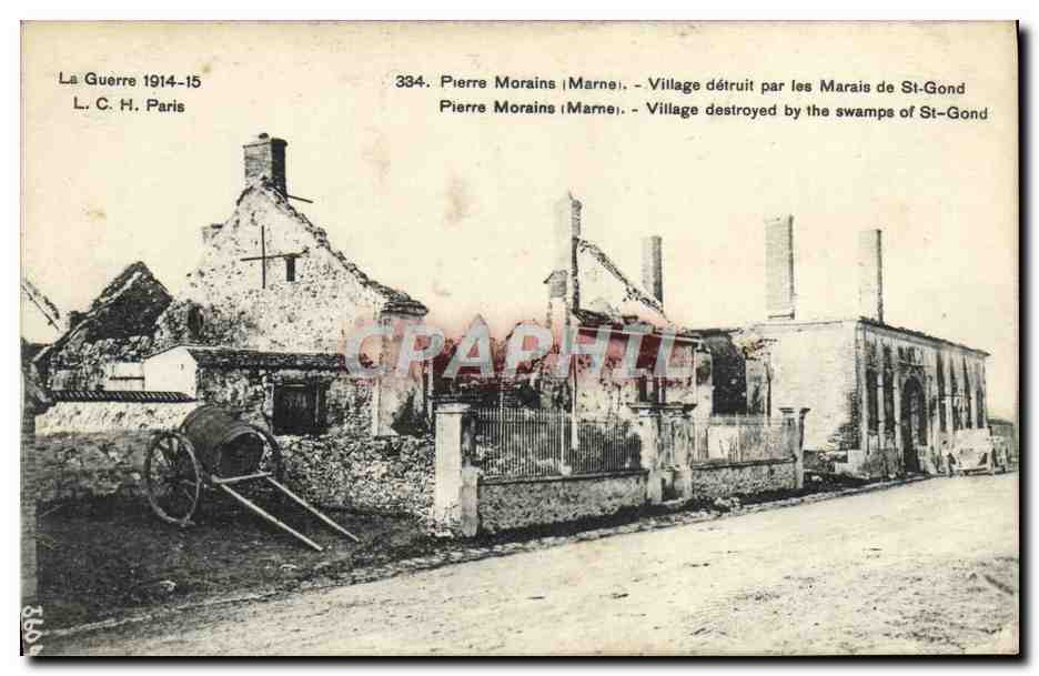 Pierre Morains (Marne) — Village détruit par les Marais de St-Gond — L. C. H. Paris, n° 334