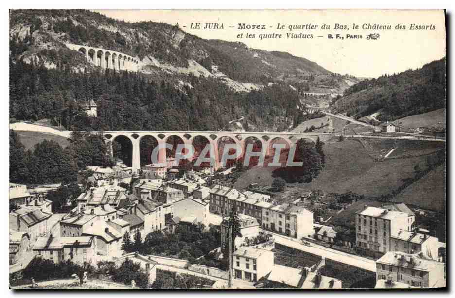 CPA Morez Le Quartier du Bas Le Chateau des Essarts et les quatre viaducs