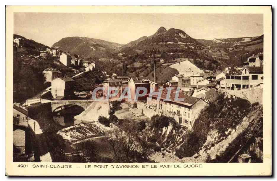 CPA Saint Claude Le Pont d'Avignon Et Le Pain De Sucre