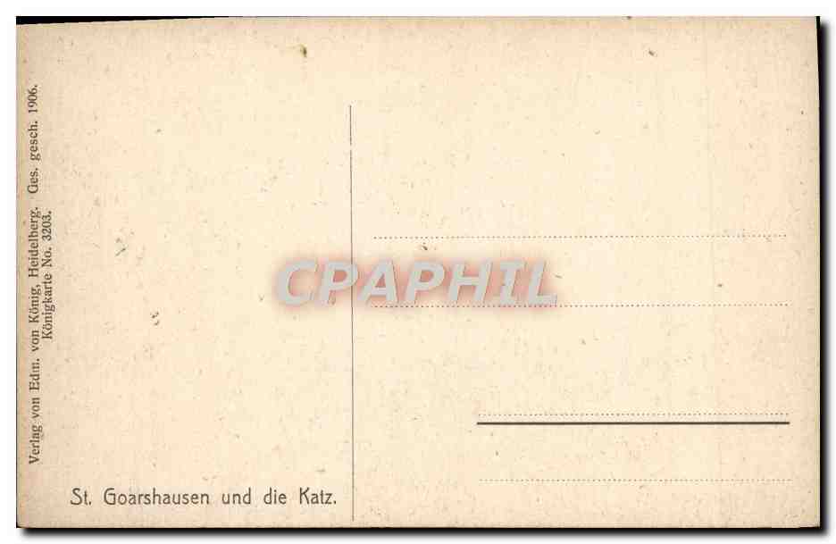 St. Goarshausen und die Katz — Vue du château sur la rivière — Verlag von Edm. von König, Heidelberg, Königskarte Nr. 3203 — Rückseite