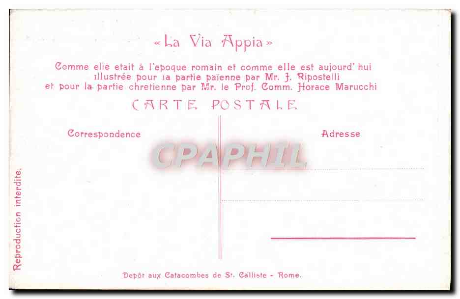 Via Appia (Villa Lugari) — où fut déposé St. Urbain Évêque — Prop. Art. Ripostelli — Verso