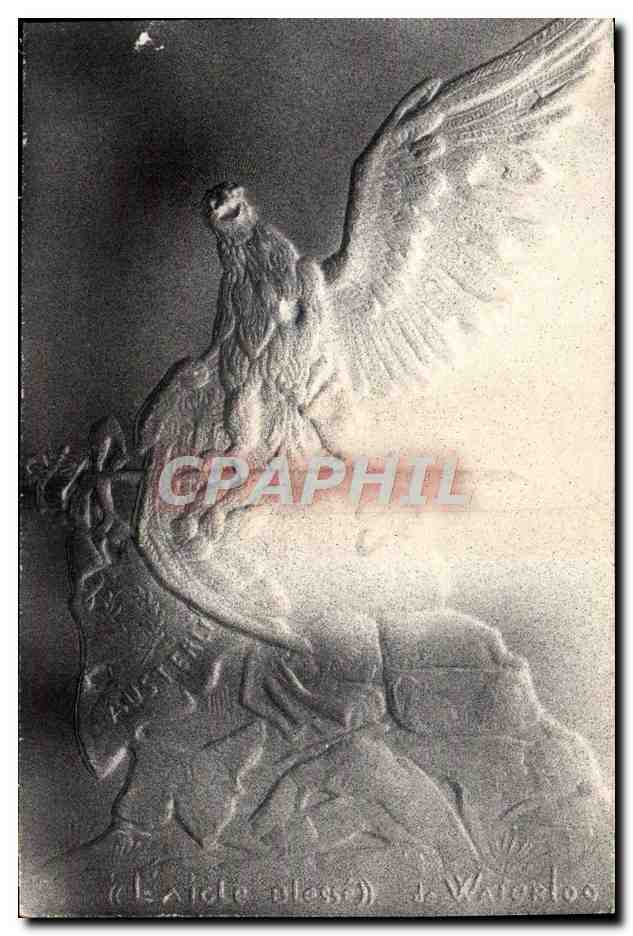 CPA Fantaisie l'aigle blesse de Napoleon 1er Militaria