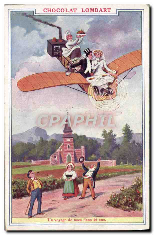 CPA Fantaisie Chocolat Lombart Un voyage de noce dans 20 ans Mariage Avion 