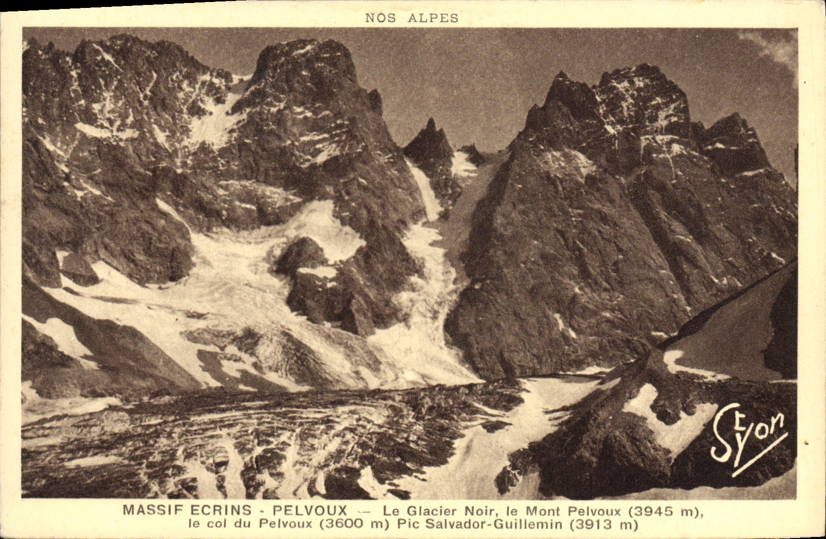 CPA Pelvoux Le glacier noir Le mont Pelvoux le col du Pelvoux Pic Salvador Guillemin 