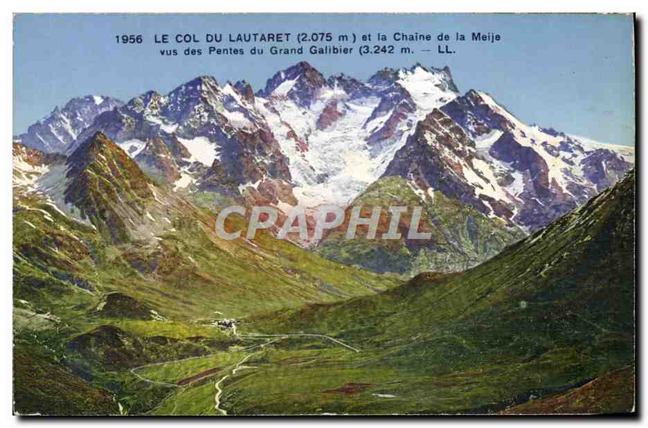 CPA Le Col Du Lautaret et la Chaine de la Meije vus des pentes du Grand Galibier 