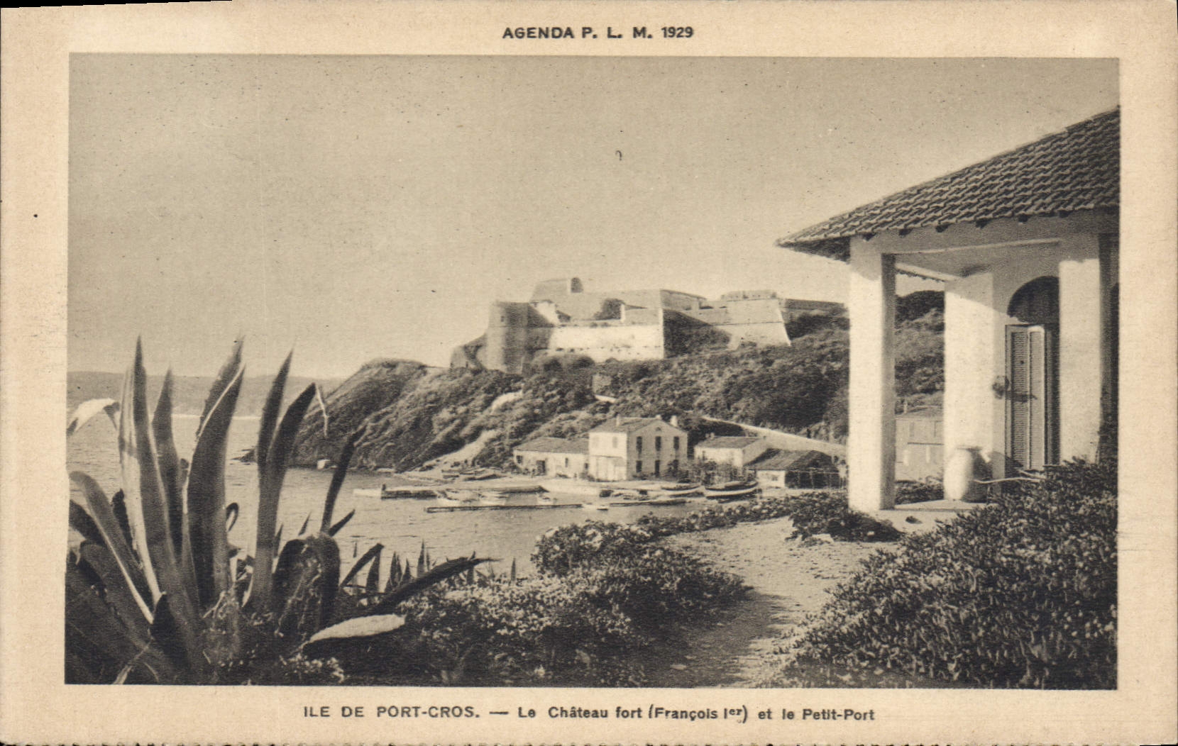 Île de Port-Cros — Le Château fort (François Ier) et le Petit-Port — Agenda P. L. M. 1929