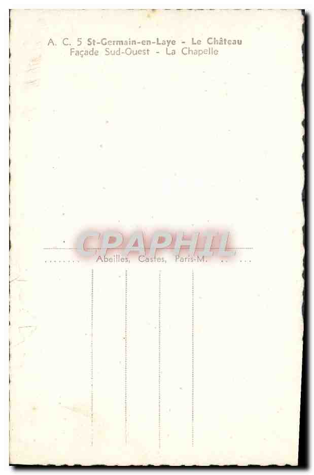 St-Germain-en-Laye — Le Château — Façade Sud-Ouest — La Chapelle — A.C. 5 — Reverso