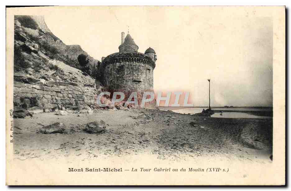 CPA Mont Saint Michel La Tour Gabriel ou du Moulin