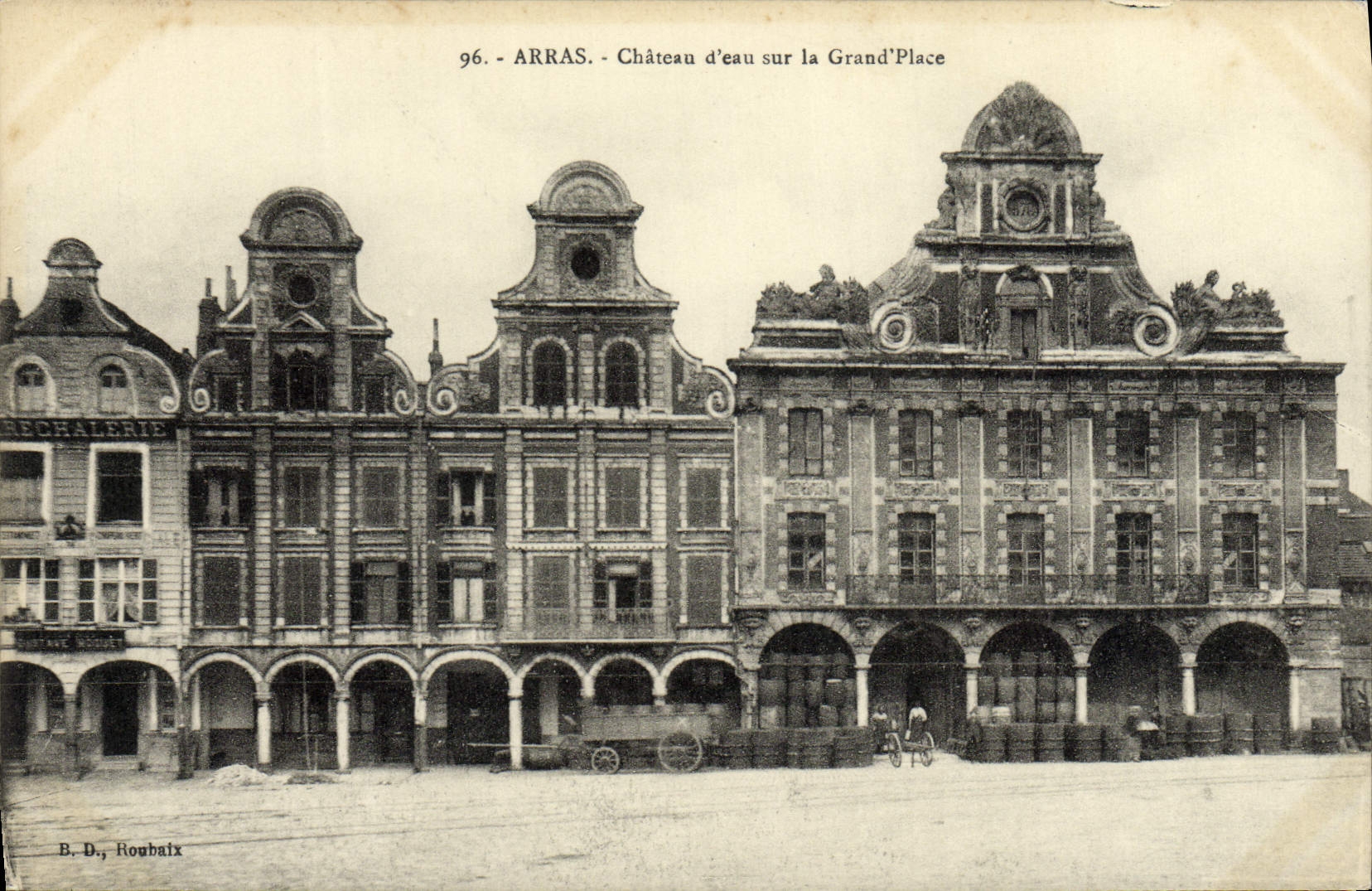 Arras - Château d'eau sur la Grand'Place — éditeur B. D., Roubaix, n° 96