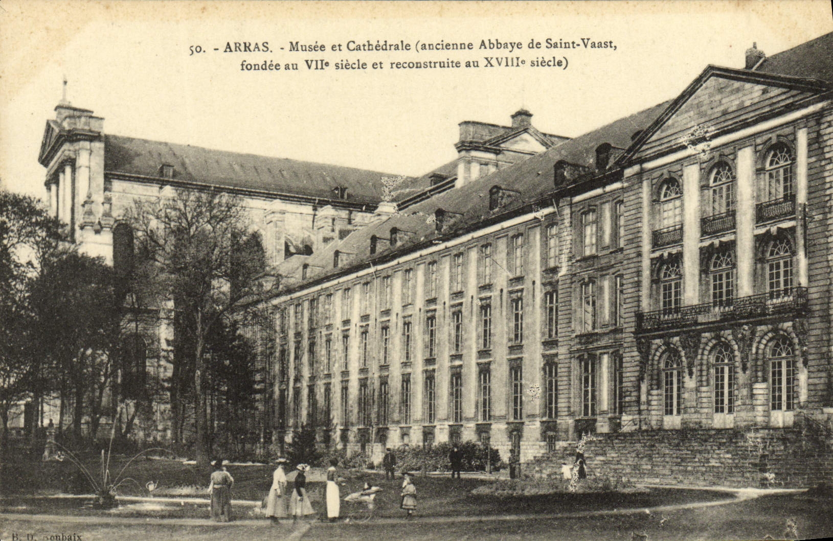 Arras - Musée et Cathédrale (ancienne Abbaye de Saint-Vaast) — fondée au VIIe siècle, reconstruite au XVIIIe siècle — B. D. Senbaix, n° 50