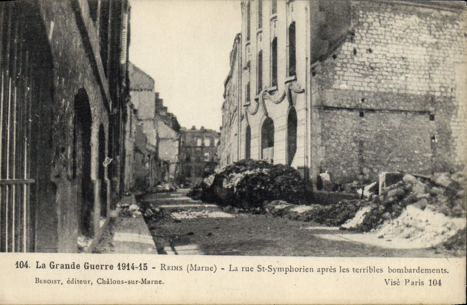 CPA La Grande Guerre Reims La Rue St Symphorien apres les terribles bombardements Militaria 