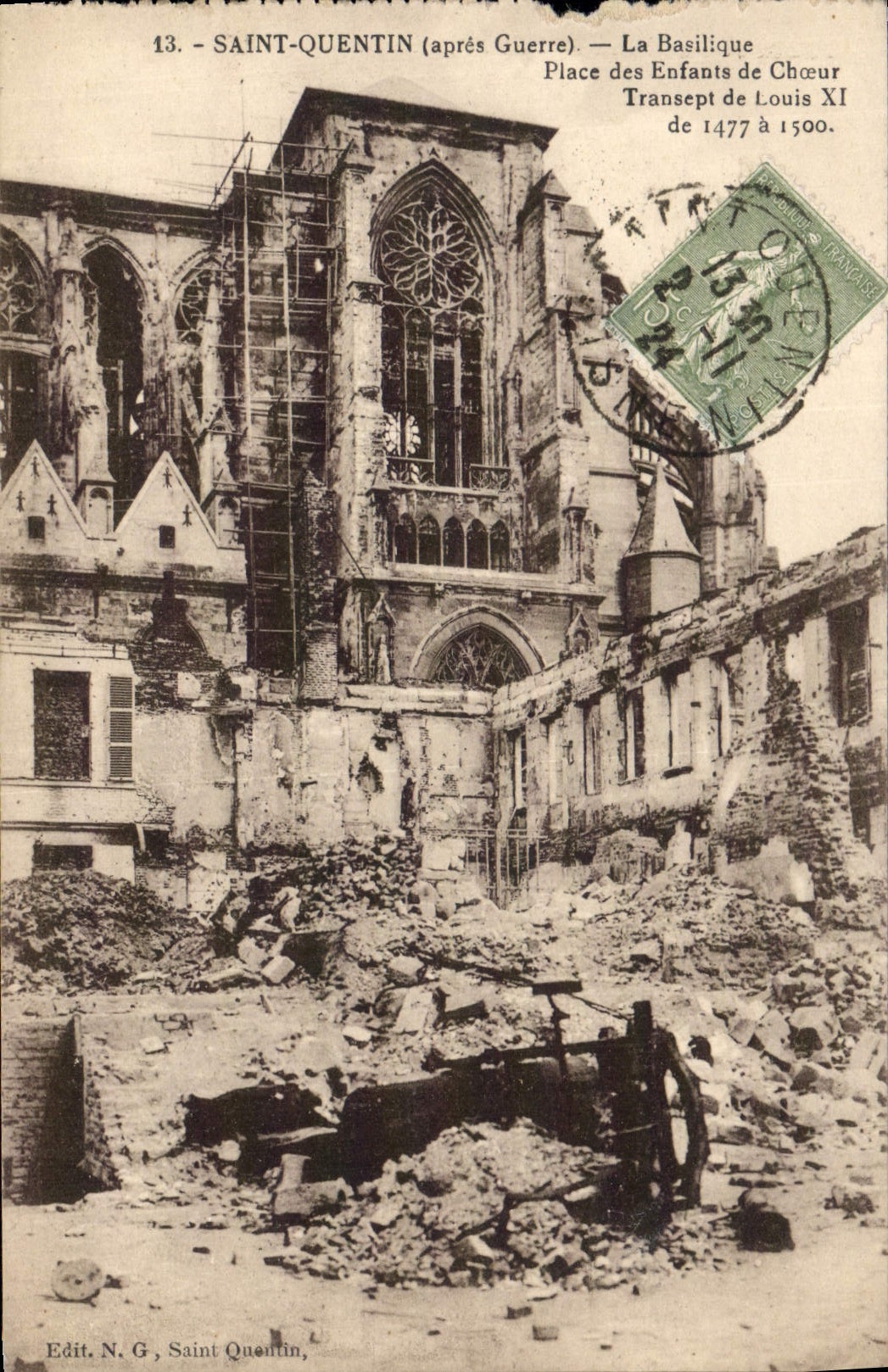 Saint-Quentin (Nach dem Krieg) — Die Basilika, Place des Enfants de Chœur, Transept von Louis XI von 1477 bis 1500 — Verlag N.G., Saint-Quentin