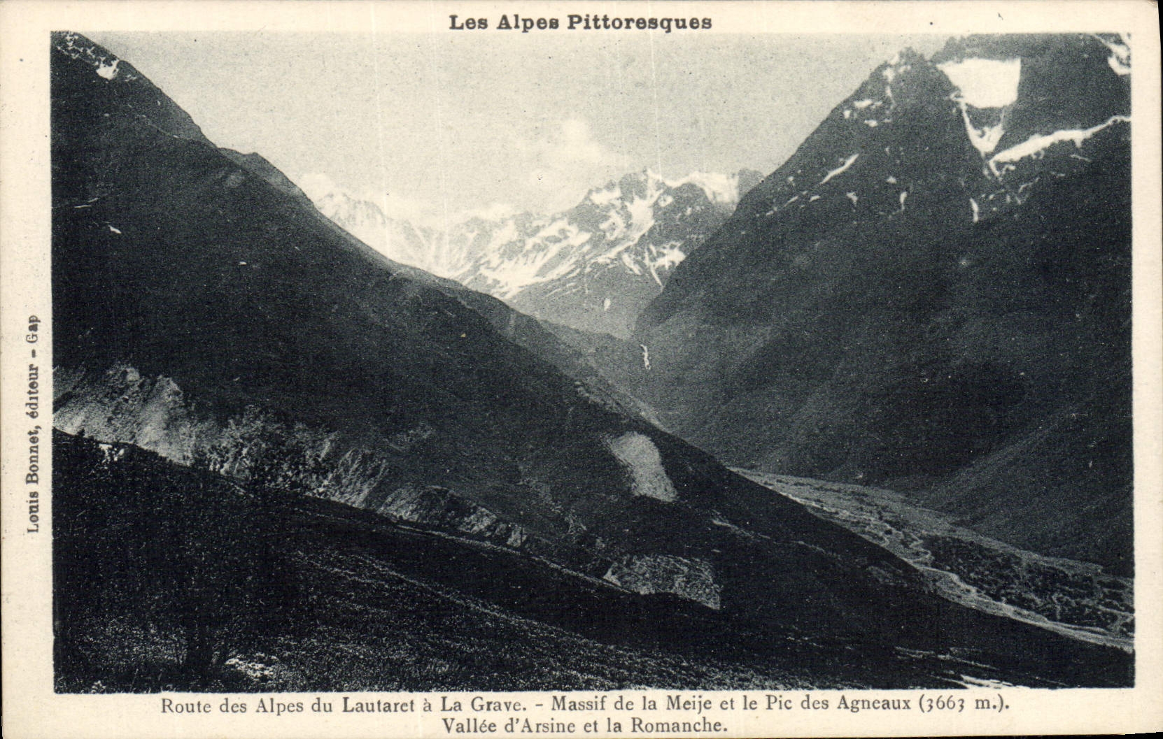 Picturesque Alps — Route from Lautaret to La Grave, Massif de la Meije and the Pic des Agneaux (3663 m.), Valley of Arsine and the Romanche — Louis Bonnet, publisher, Gap