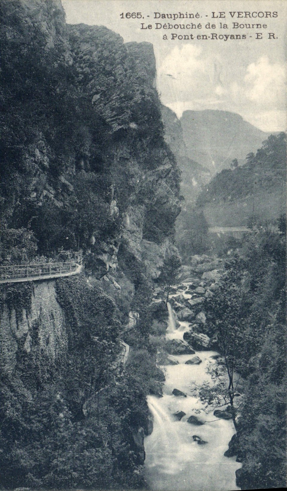 Le Débouché de la Bourne à Pont-en-Royans — LE VERCORS — E.R.