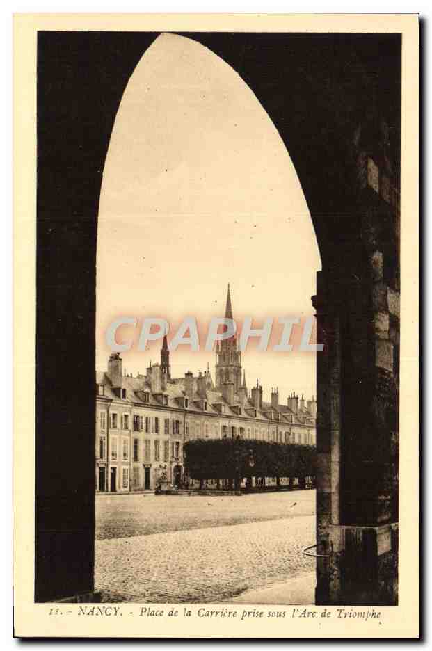 CPA Nancy Place De La Carriere Prise Sous I'Arc De Triomphe