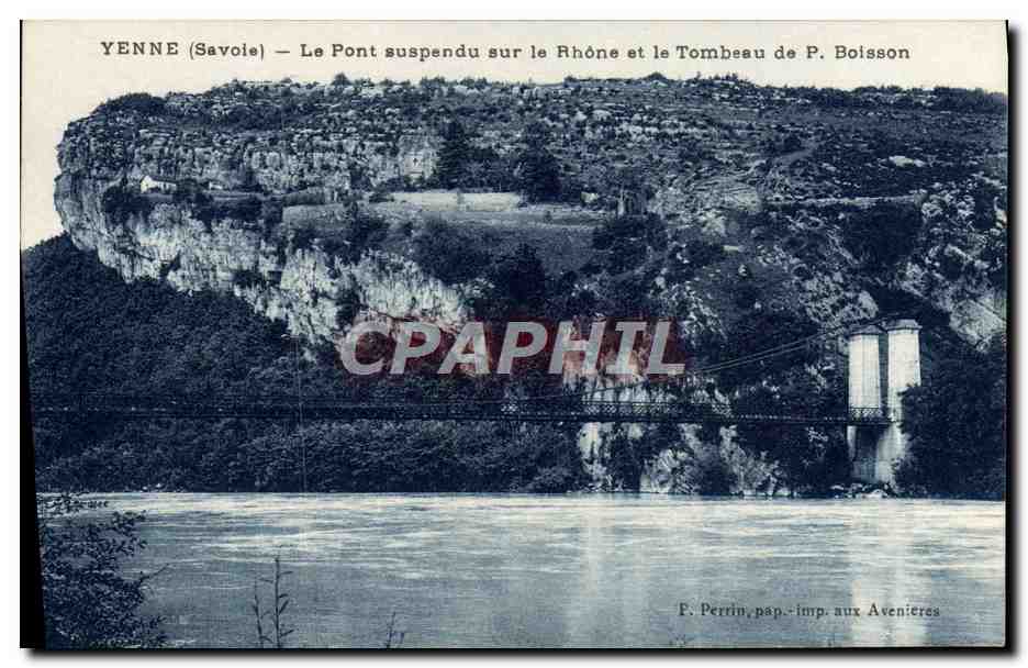 CPA Yenne Le Pont Suspendu sur le Rhone et le Tombeau de Boisson