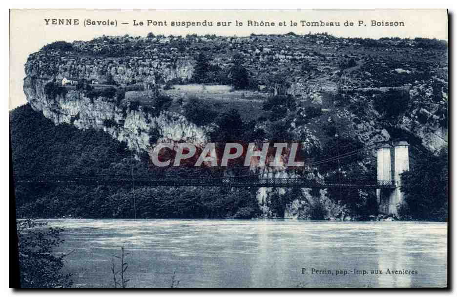 CPA Yenne Le Pont Suspendu sur le Rhone et le Tombeau du Boisson