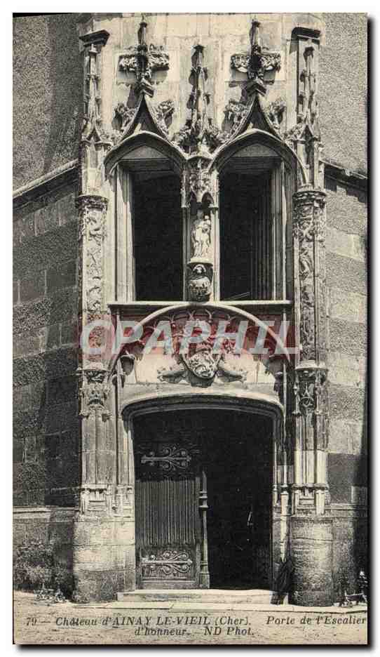 Château d'Ainay-le-Vieil (Cher) — Porte de l'Escalier d'honneur — ND Phot.
