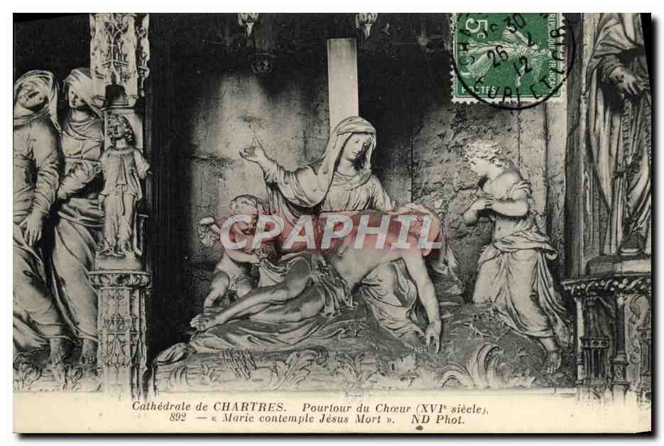 CPA Cathedrale de Chartres Pourtour du Choeur Marie contemple Jesus Mort 