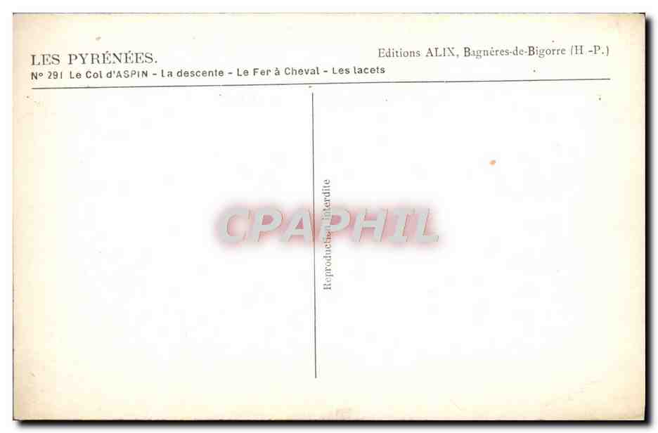 Les Pyrénées — Le Col d'Aspin — La descente — Le Fer à Cheval — Les lacets — Éditions ALIX, Baguères-de-Bigorre (H.-P.) — Rückseite