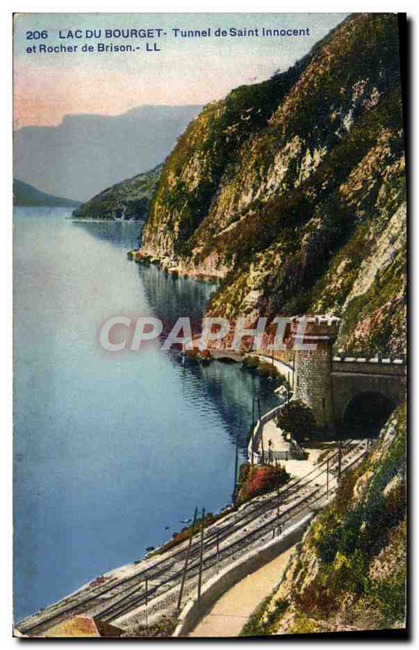 CPA Lac Du Bourget Tunnel de Saint Innocent et Rocher de Brison