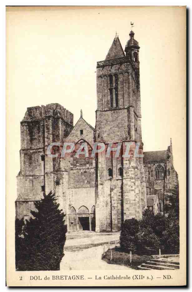 Dol de Bretagne — La Cathédrale (XIIe s.) — ND.