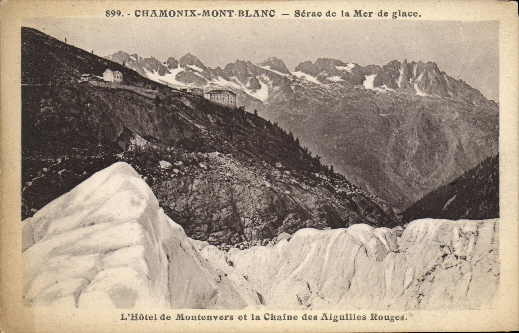 CPA Chamonix Mont Blanc Serac De La Mer De Glace Hotel de montenvers et la chaine des Aiguilles Rouges
