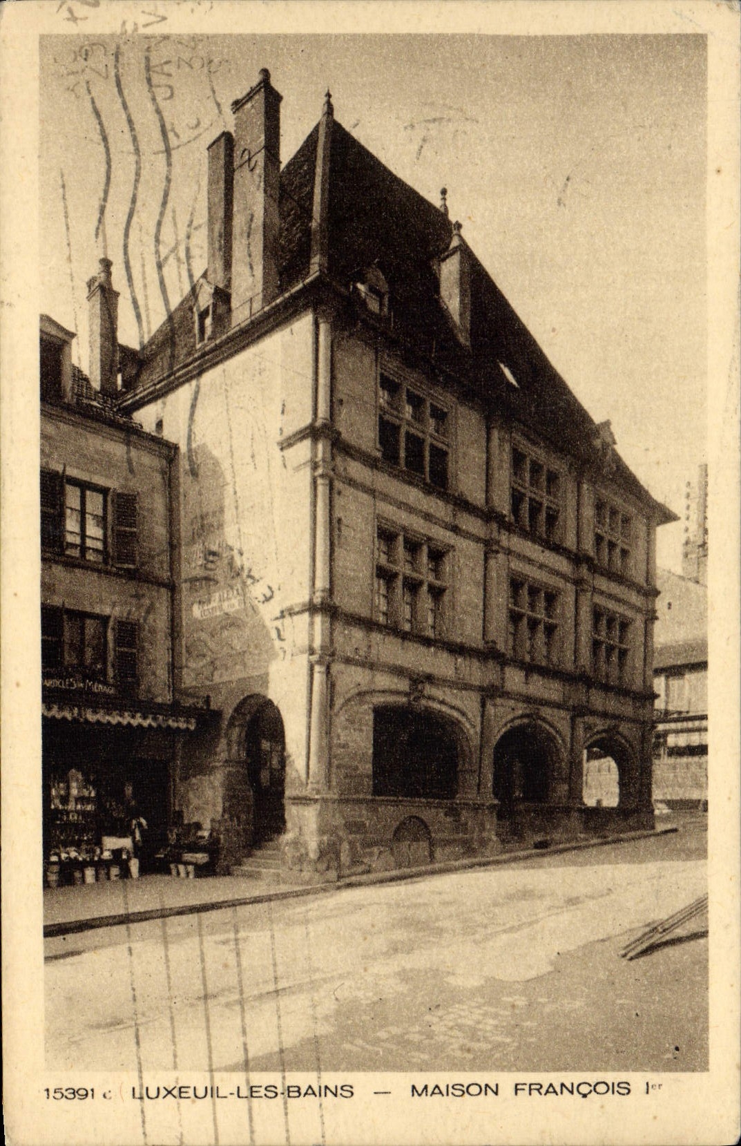 LUXEUIL-LES-BAINS — MAISON FRANÇOIS 1er
