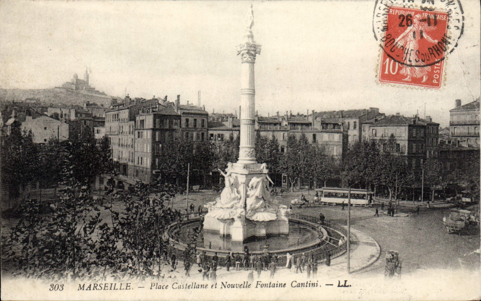 Marseille — Place Castellane et Nouvelle Fontaine Cantini — LL. n°303