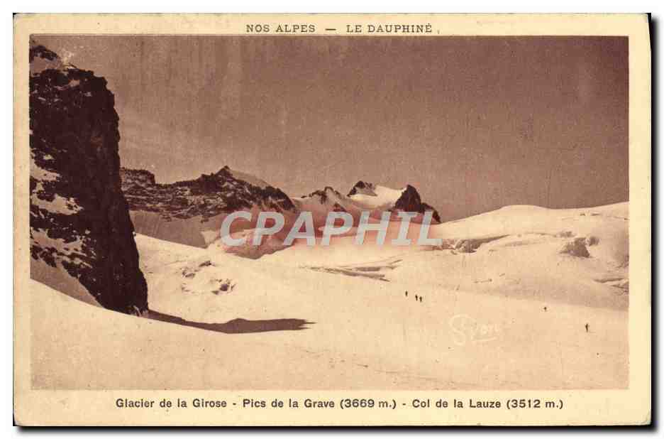 CPA Nos Alpes Le Dauphine Glacier de la Girose Pics de la Grave Col de la Lauze