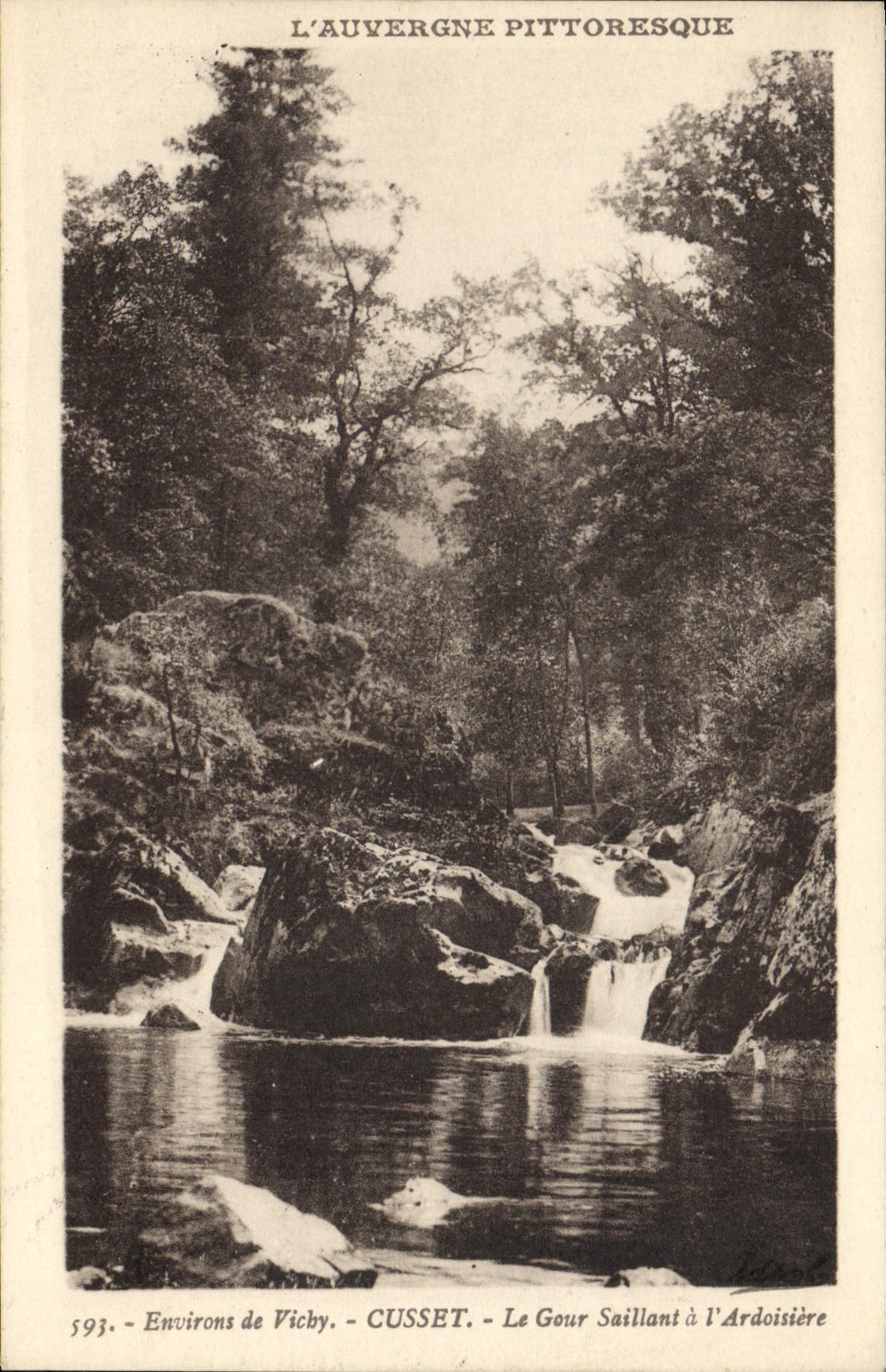 Le Gour Saillant à l'Ardoisière — Environs de Vichy — CUSSET — L'Auvergne Pittoresque — n°593