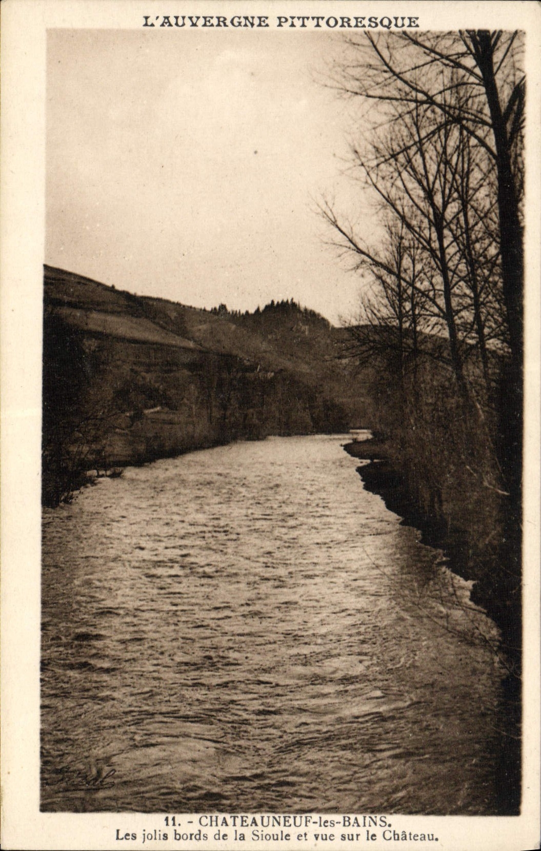Les jolis bords de la Sioule et vue sur le Château — Châteauneuf-les-Bains — L'Auvergne Pittoresque, n°11