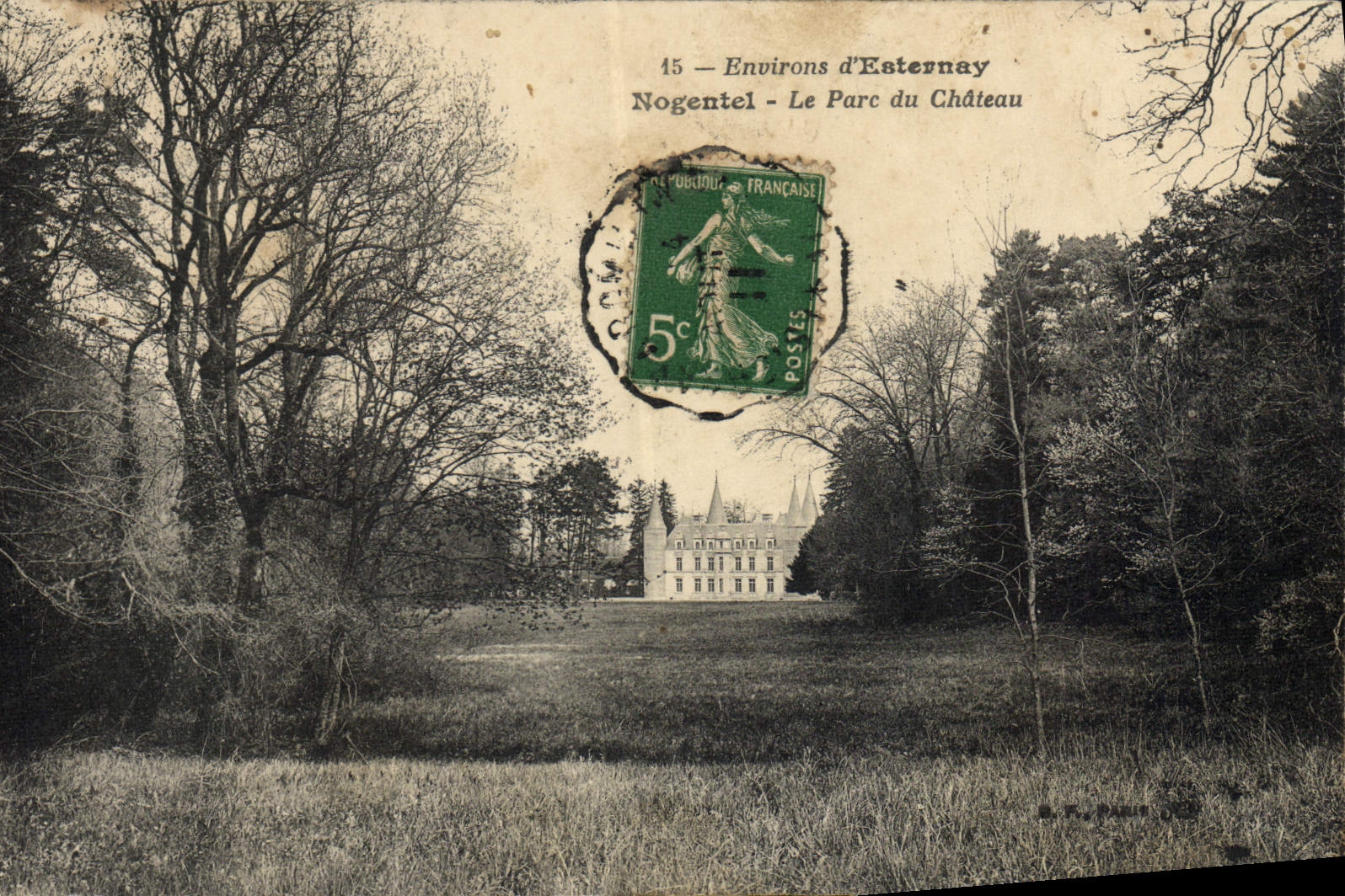 Nogentel - Le Parc du Château — Environs d'Esternay — Éditeur B.F. Paris