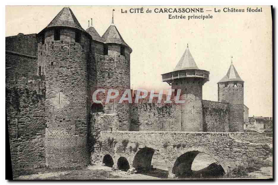 CPA Cite de Carcassonne Le Chateau Feodal entree principale