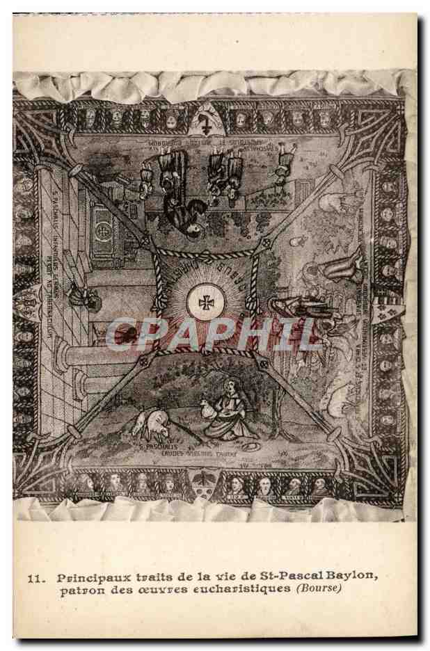 CPA Prinicipaux Traits de la Vie de St Pascal Baylon patron des oeuvres eucharistiques 