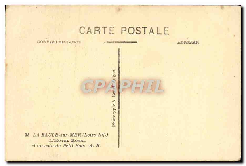 CPA La Baule sur Mer L'Hotel Royal — Rückseite
