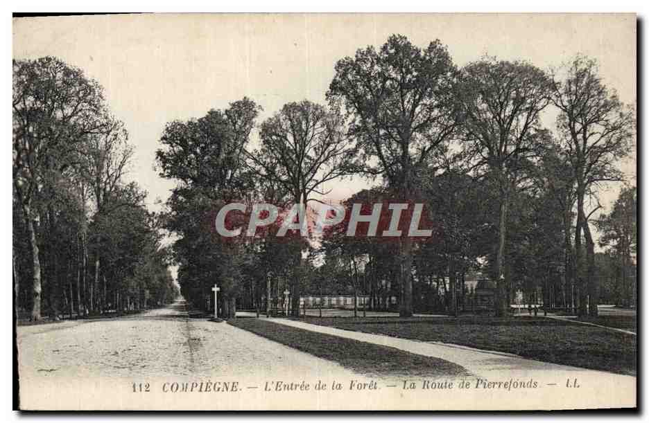 CPA Compiegne L'Entree de la Foret Route de Pierrefonds