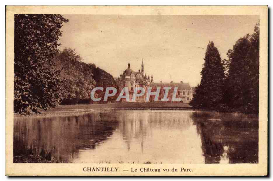 CPA Chantilly Le Chateau Vu du Parc
