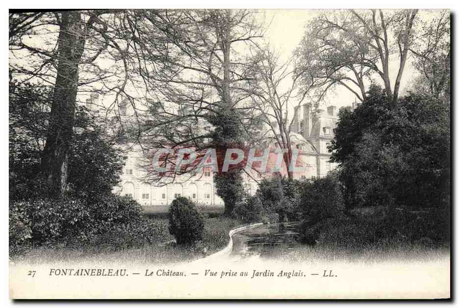 Fontainebleau — Le Château — Vue prise au Jardin Anglais — LL.
